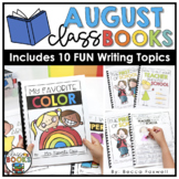August Class Books | Writing Prompts | Writing Center Activities