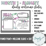 August Daily Classroom Slides | Agenda | Organization | Mo