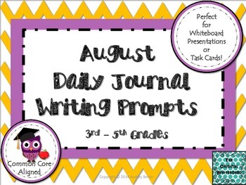 Preview of August Daily Journal Writing Prompts for Whiteboard Presentations or Task Cards