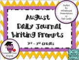 August Daily Journal Writing Prompts for Whiteboard Presen