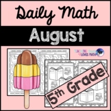 August Daily Math Review 5th Grade Common Core
