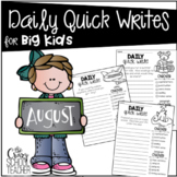 August Daily Quick Writing Prompts for BIG KIDS