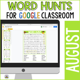 August Digital Word Hunts for Google Classroom