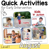 August Speech Therapy Quick Activities for Early Intervent