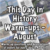 This Day in History Warm-ups for August