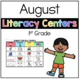 August Literacy Centers: 1st Grade