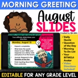 August Morning Meeting Greeting Slides Bitmoji | EDITABLE Morning Message