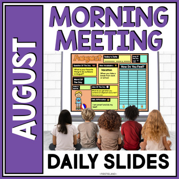 Preview of August Morning Meeting Slides Kindergarten 1st Grade Daily Slides Activities