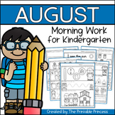 Kindergarten Morning Work: August