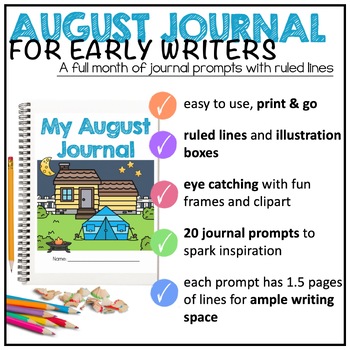 August NO PREP Journal || 20 Prompts || 1st, 2nd, & 3rd Grade ...