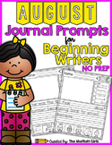 August NO PREP Journal Prompts for Beginning Writers