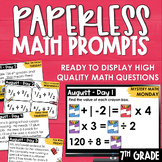 August PAPERLESS Math Prompts Morning Work Spiral Review 7
