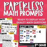 August PAPERLESS Math Prompts Morning Work Spiral Review 8