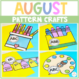 August Patterns Crafts Fall Activities Back to School Crafts