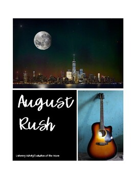 Preview of August Rush, the movie - Activities and Evaluation - All 3 Competencies!