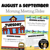 August & September Morning Meeting Slides | Back-to-School