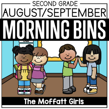 Preview of August/September Second Grade Morning Tubs / Bins  (Morning Work)