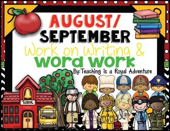 August & September Word Work and Work on Writing | TPT
