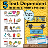 August Text Dependent Reading - Text Dependent Writing Pro