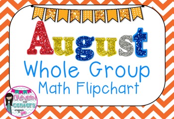 Preview of August Whole Group Math Flipchart