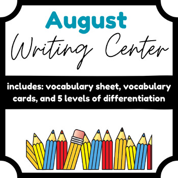 Preview of August Writing Center Differentiated for Primary Grades