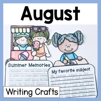 Preview of August Back To School Writing Craftivity 