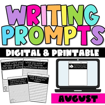 August Writing Prompts- Digital and Printable | TpT