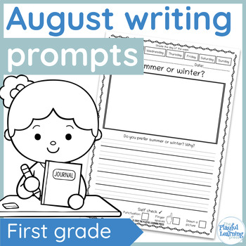 August Writing Prompts - PRINT & LEARN - no prep journal prompts