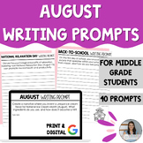 August Writing Prompts for Middle Grade Students - PDF & G