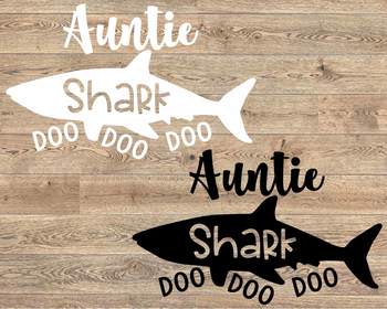 Auntie Shark Svg Doo Doo Doo Aunt Sea World Doo Baby Family Funny