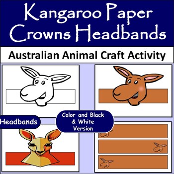 Preview of Aussie Kangaroo:Kangaroo Paper Crown Printable Headband for Australia Day!Craft