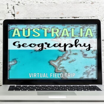 Preview of Australia Geography Virtual Field Trip (Google Earth Exploration)