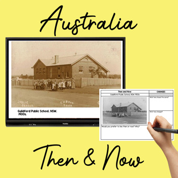 Preview of Year 3 History and Geography | Australian Then and Now | HASS