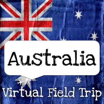 Preview of Australia Virtual Field Trip - Queensland, Tasmania, Northern, Western, Southern