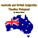 Australia and British Emigration Timeline Webquest