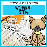 Wombat Stew Book Companion Worksheets & Activities | Austr
