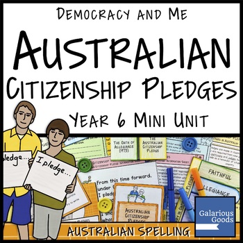 Preview of Australian Citizenship Pledges (Year 6 HASS)