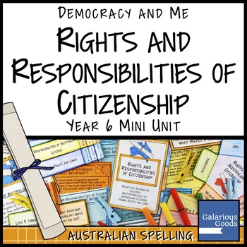 Preview of Australian Citizenship Rights Responsibilities | Year 6 HASS Australian Civics