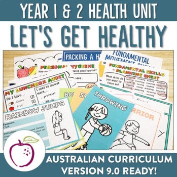 Preview of Australian Curriculum 8.4 and 9.0 Year 1&2 Health Unit - Let's Get Healthy