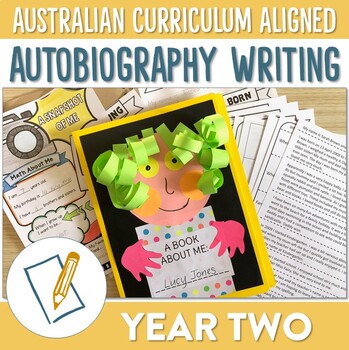 Preview of Australian Curriculum 8.4 and 9.0 Year 2 Writing Unit - Autobiography