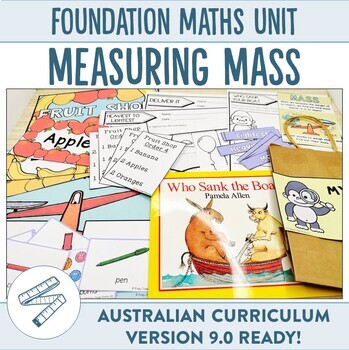 Preview of Australian Curriculum 9.0 Foundation Maths Unit Mass