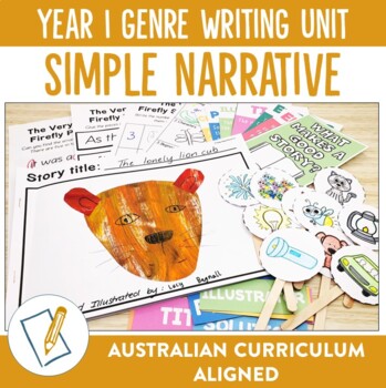 Preview of Australian Curriculum 9.0 Year 1 Writing Unit Simple Narrative