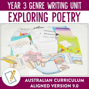 Preview of Australian Curriculum 9.0 Year 3 Writing Unit Poetry