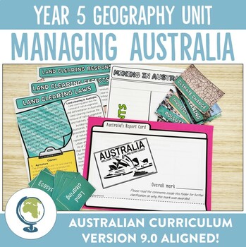 Preview of Australian Curriculum 9.0 Year 5 Geography Unit - Managing Australia