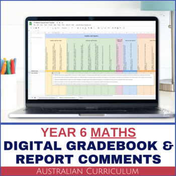Preview of Australian Curriculum Report Comments Digital Grade Book for Year 6 Maths