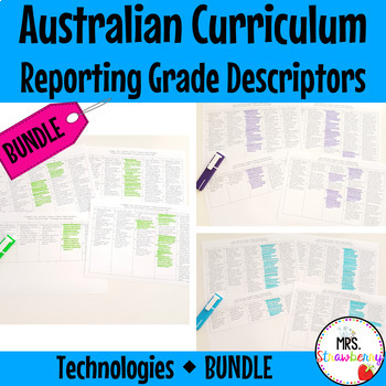 Preview of Australian Curriculum Reporting Grade Descriptors Technologies BUNDLE