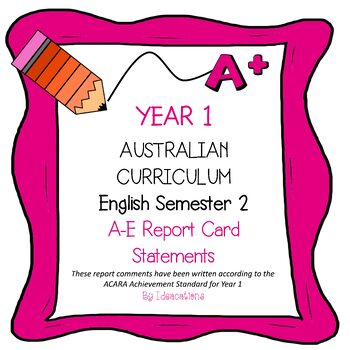 Preview of Australian Curriculum Year 1 English Report Card Comments - Semester 2