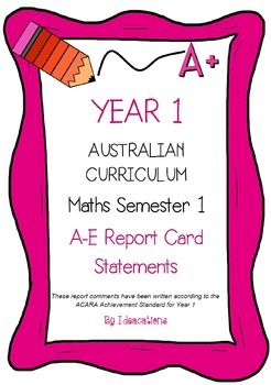 Preview of Australian Curriculum Year 1 Maths Report Card Comments - Semester 1