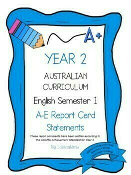 Preview of Australian Curriculum Year 2 English Report Card Comments - Semester 1