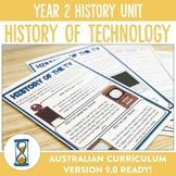 Australian Curriculum 8.4 and 9.0 Year 2 History Unit - History of Technology